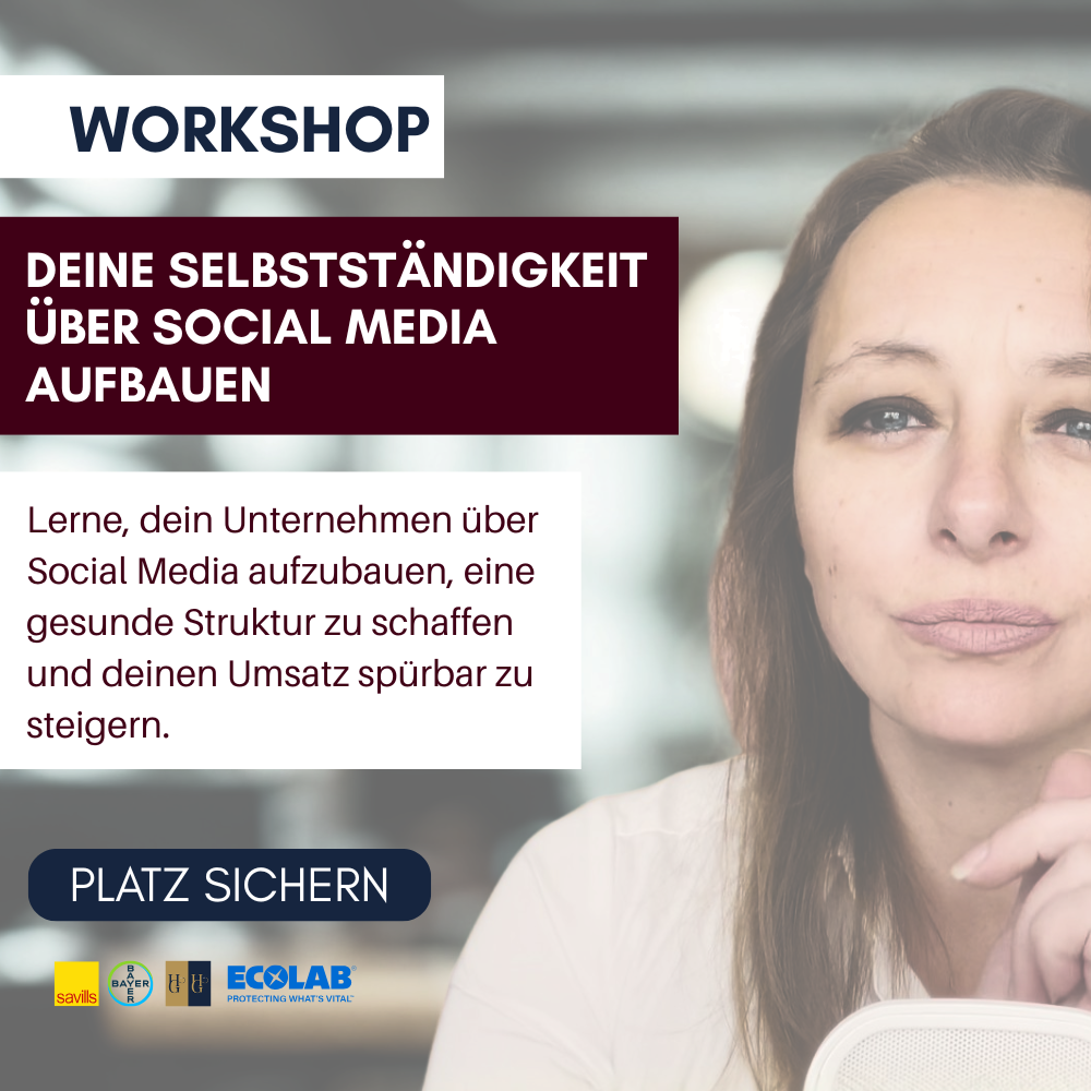 Profi-Workshop: „Unternehmensaufbau über Social Media – wie du Menschen hilfst und Geld verdienst, ohne auszubrennen"